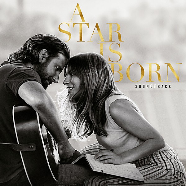 Cover for A Star Is Born by Lady Gaga and Bradley Cooper